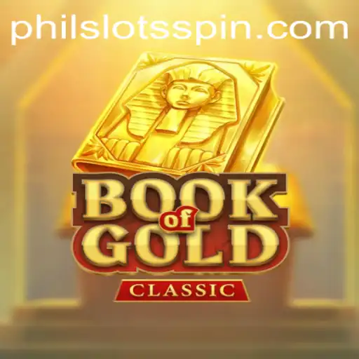 Discover the Thrilling World of BookOfGoldClassic with PHILSLOTS