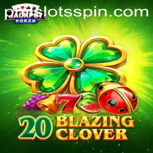 Unveiling the Thrills of 20BlazingClover: A Guide to PHILSLOTS' Latest Gaming Sensation