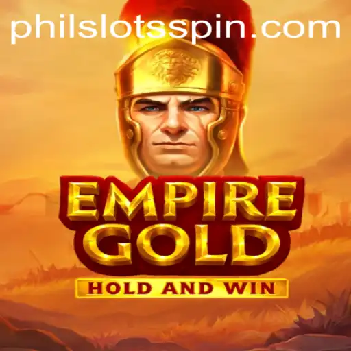 Discover the Thrilling World of EmpireGold with PHILSLOTS