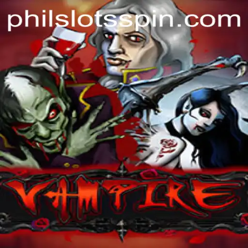 Exploring the Immersive World of 'Vampire' on PHILSLOTS