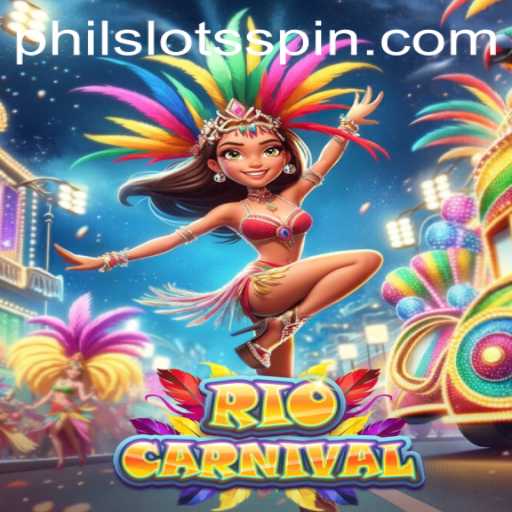Exploring the Vibrant World of RioCarnival through PHILSLOTS